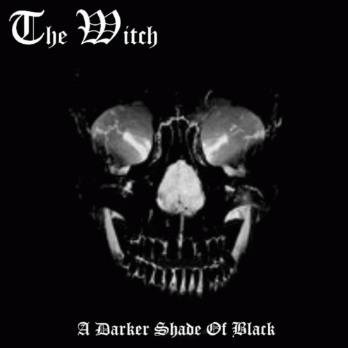 The Witch (COL) : A Darker Shade of Black